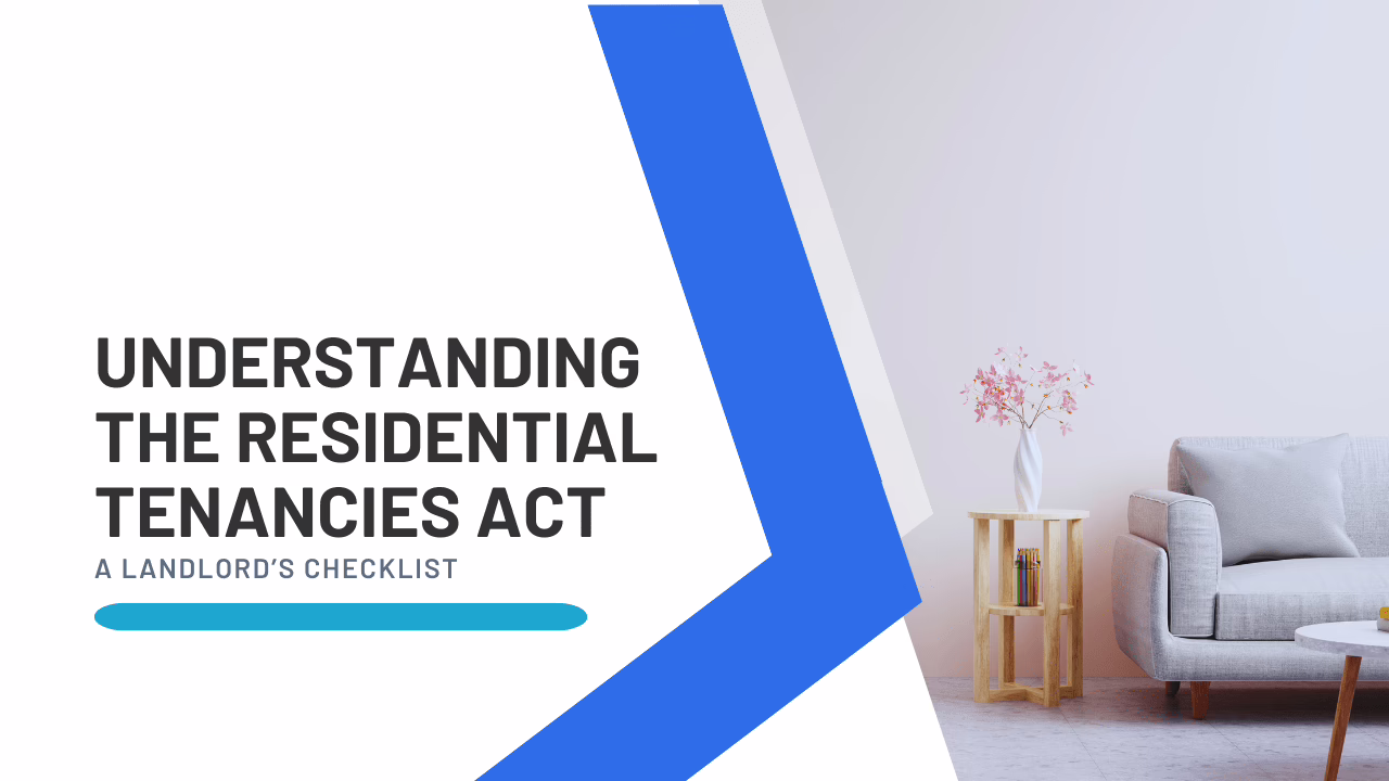 Understanding the Residential Tenancies Act in Nova Scotia: A Landlord’s Checklist