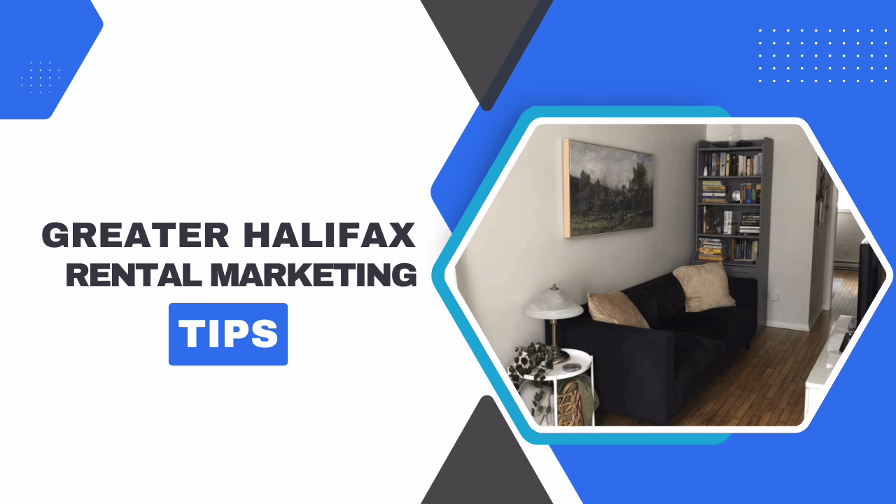Tips for Marketing Your Greater Halifax Rental Property Online