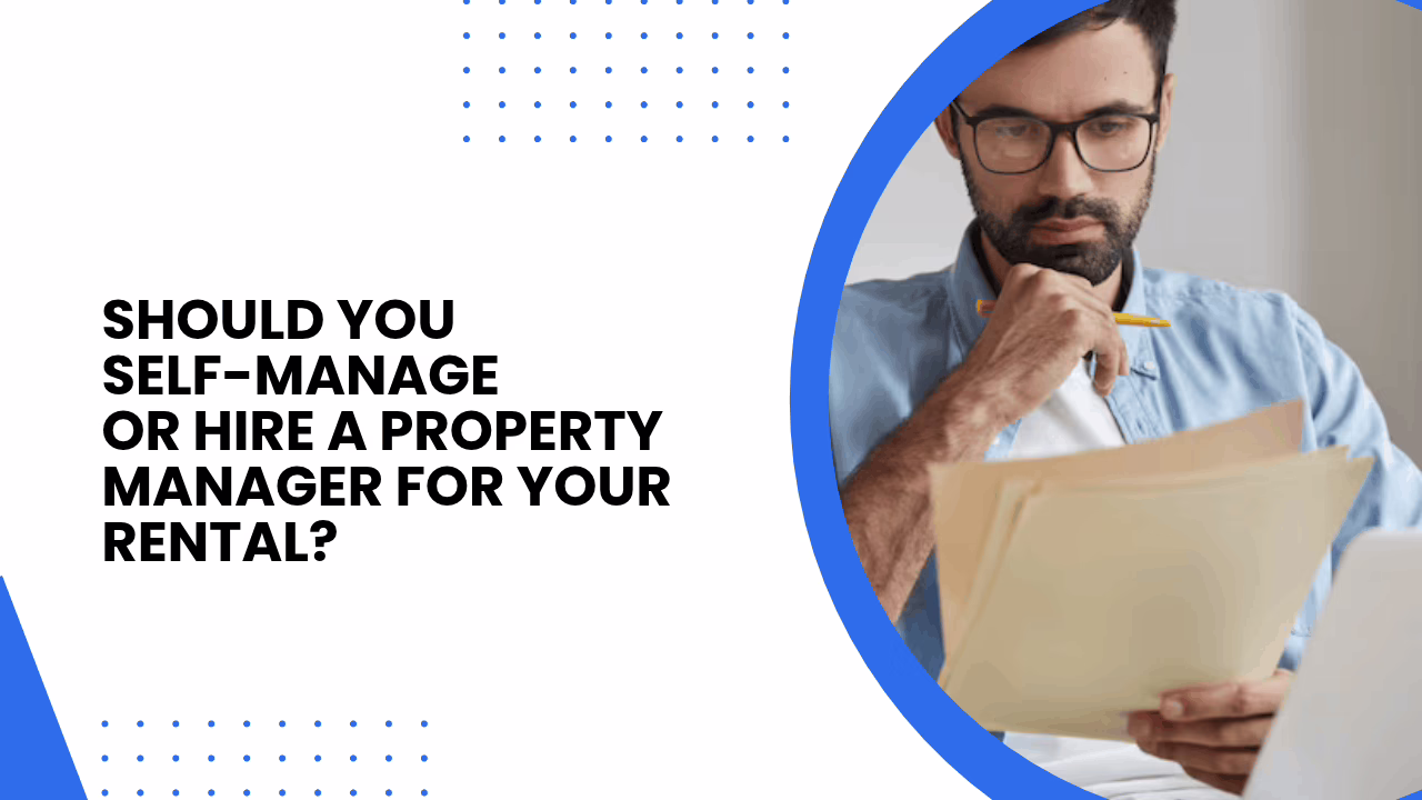 Should You Self-Manage or Hire a Property Manager for Your Halifax Rental?